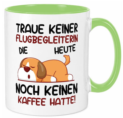 Traue keiner Flugbegleiterin | Stewardess Flughafen lustiger Spruch Geschenk Tasse
