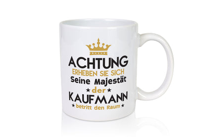Seine Majestät Kaufmann Kaufmänner lustiger Spruch Geschenk Humor Geschenkidee