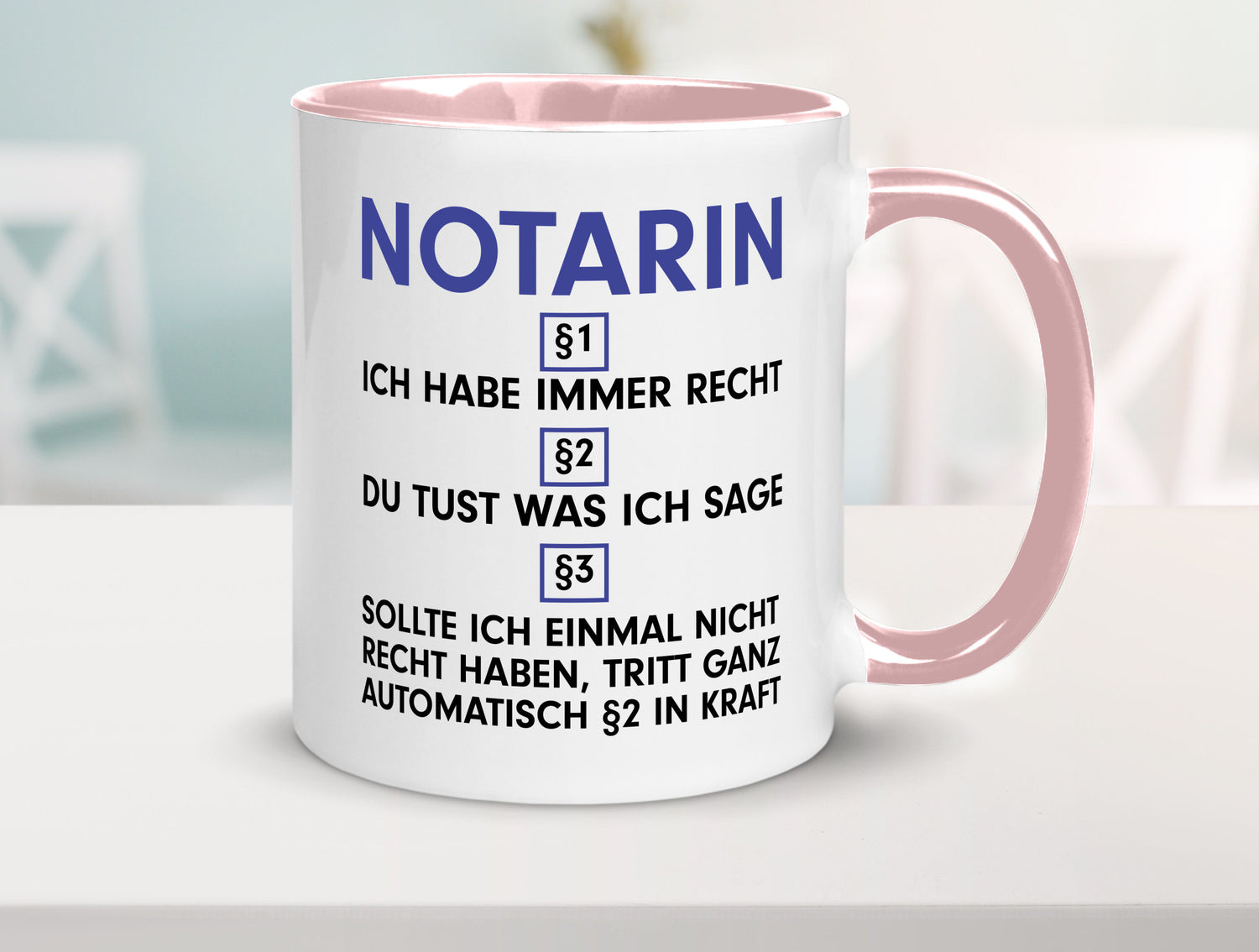 Ich habe immer Recht Notarin | Juristin v2 lustiger Spruch Geschenk Humor