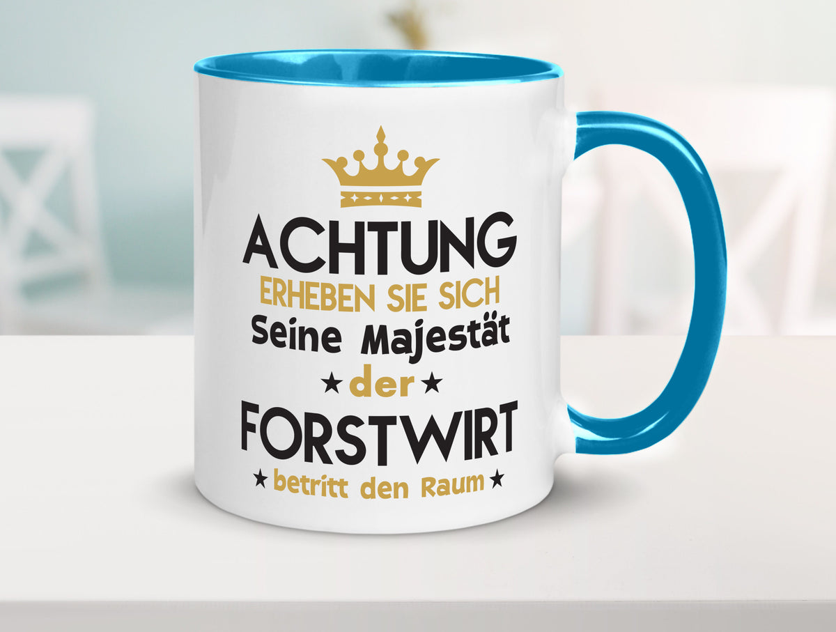 Seine Majestät Forstwirt | Waldarbeiter Humor Arbeit Kollegen Büro Geschenkidee Tasse
