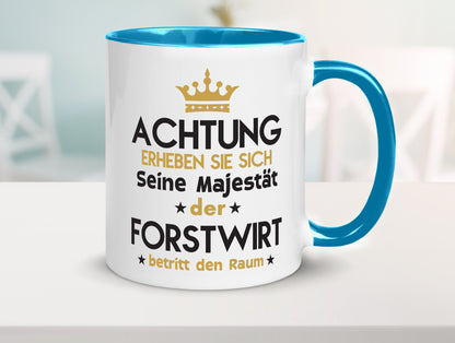 Seine Majestät Forstwirt | Waldarbeiter Humor Arbeit Kollegen Büro Geschenkidee Tasse