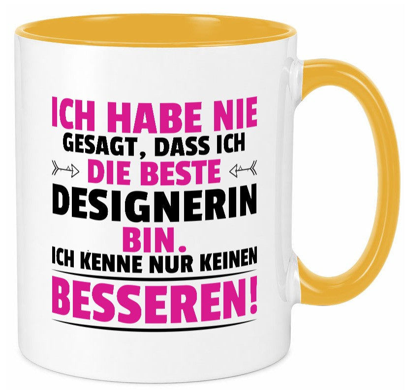 Keine Bessere Designerin | Mode Humor Geschenkidee Tasse