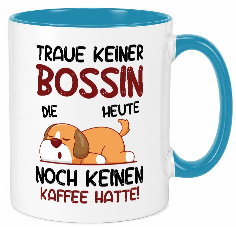 Traue keiner Bossin | Führungskraft Vorgesetzte lustiger Spruch Geschenk Humor Tasse