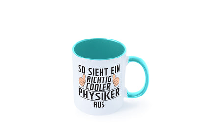 Richtig Cooler Physiker | Physik Geschenkidee Humor Tasse