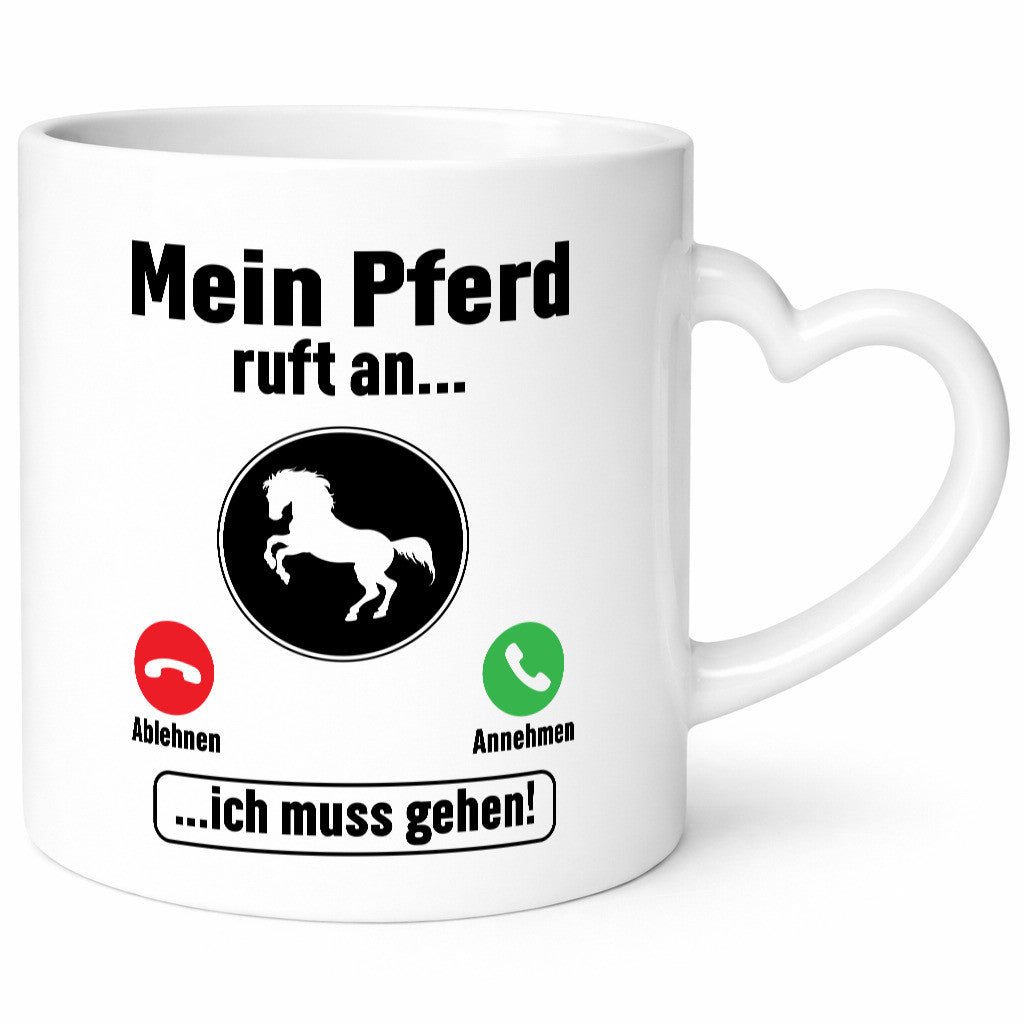 Mein Pferd ruft an | Pferdeliebhaber Reiten Geschenkidee Humor Tasse