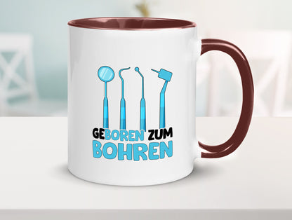 Geboren zum Bohren | Zahnarzthelferin Zahnarzt lustiger Spruch Geschenk Humor