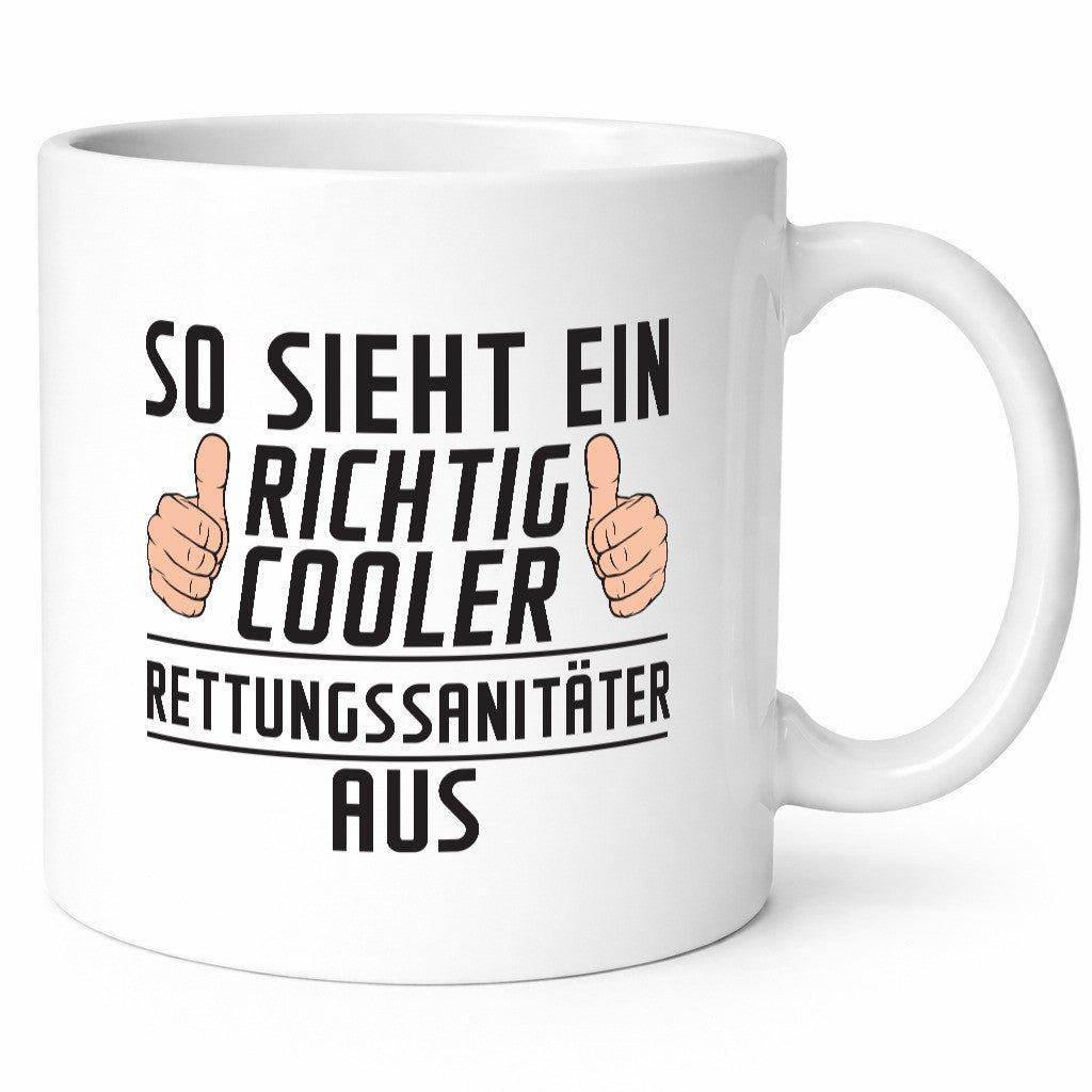 Richtig Cooler Rettungssanitäter | Sanitäter Humor Geschenkidee Tasse