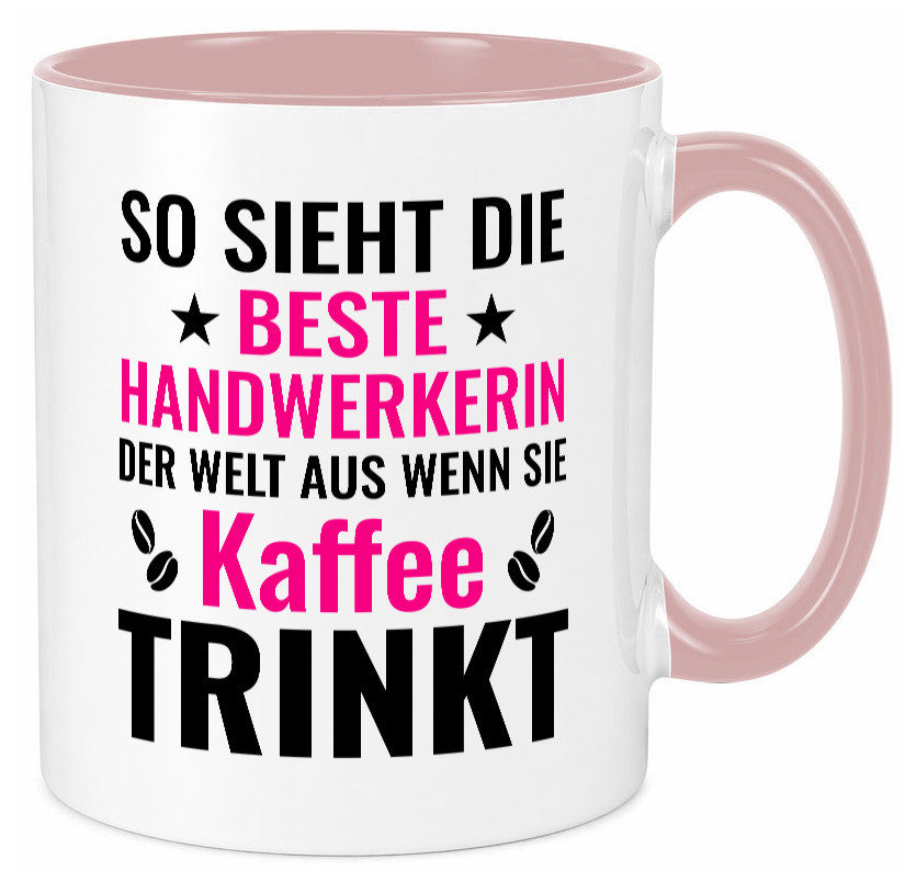 Kaffee trinkt: Handwerkerin | Handwerkerinnen lustig Humor Geschenkidee Tasse