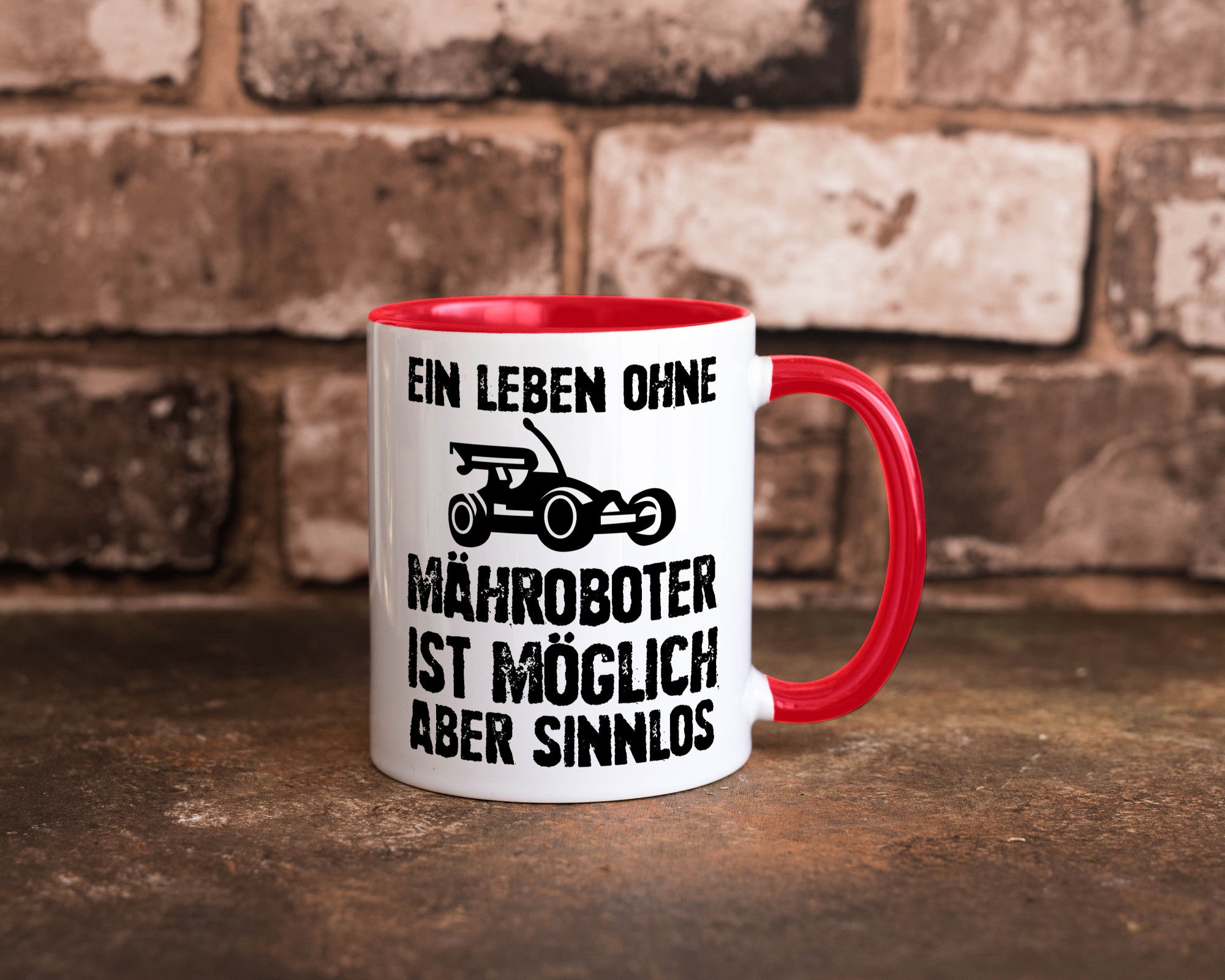 Leben oihne Mähroboter, möglich, aber sinnlos | Garten Geschenkidee Humor Tasse