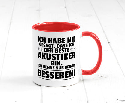 Keinen Besserer Akustiker | Akustik Hörgeräteakustik Geschenkidee Humor Tasse