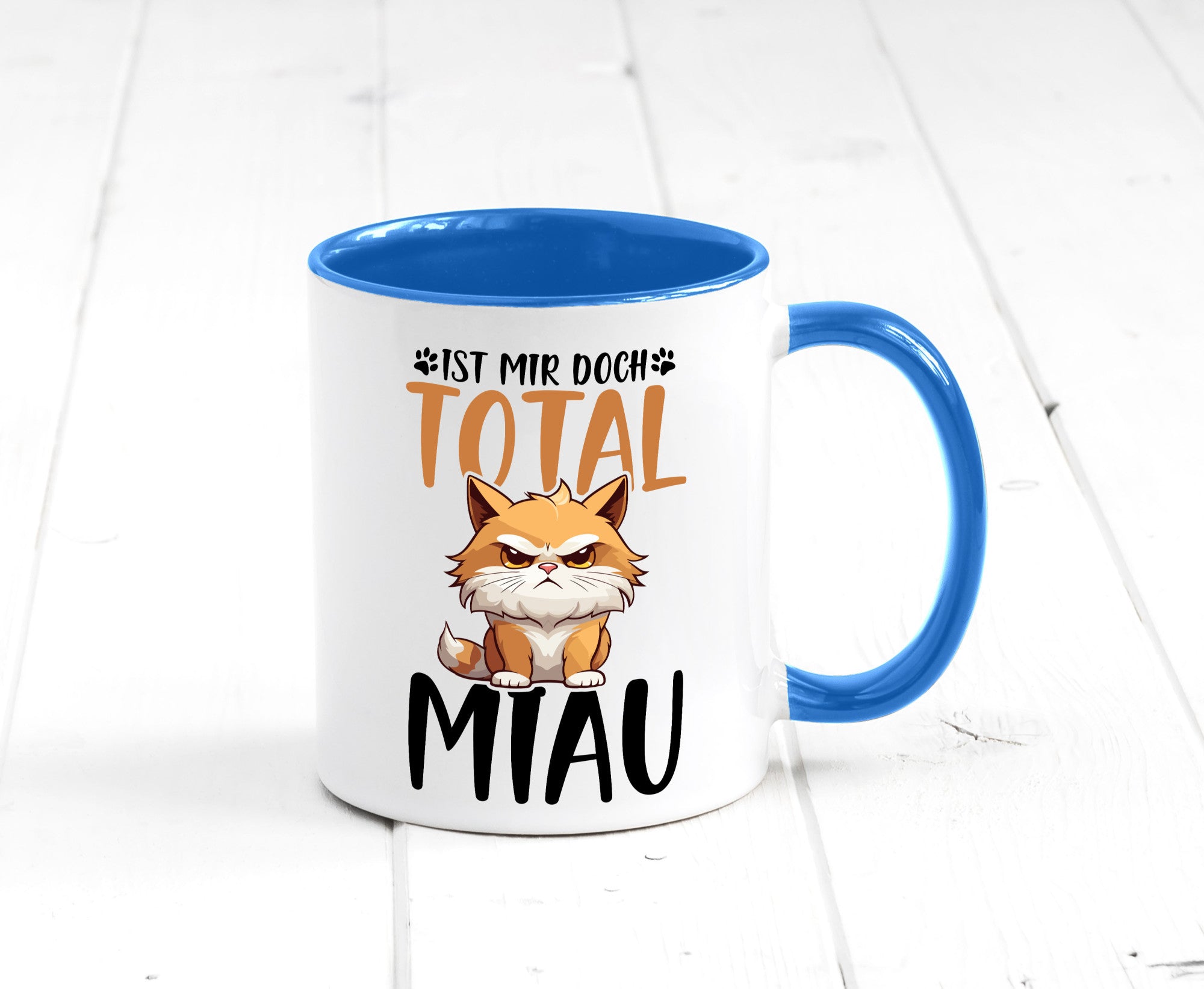 Ist mir doch total Miau | Katze Katzenliebhaber Geschenk Tierliebhaber Humor