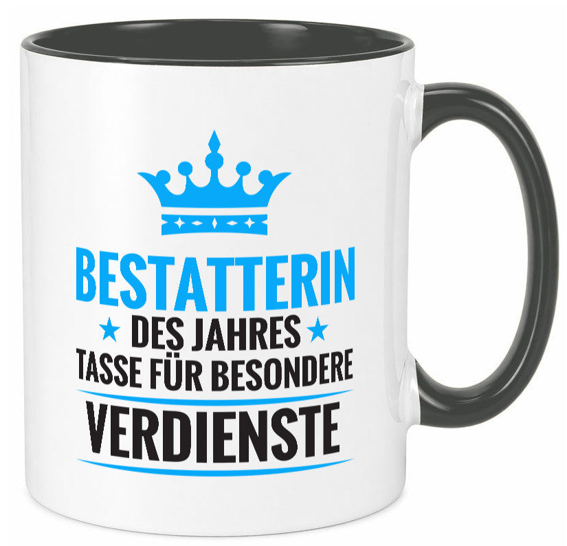 Besonderer Verdienst: Bestatterin | Bestattung lustig Humor Geschenkidee Tasse