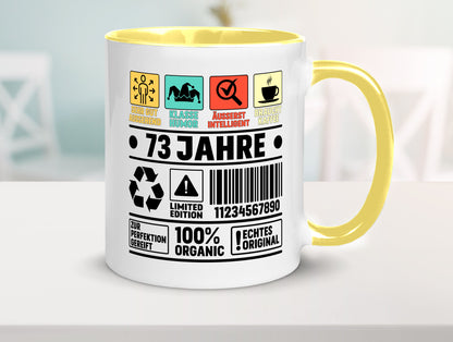 73. Geburtstag | 73 Jahre Humor Limited Edition Geschenkidee Tasse