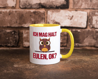 Ich mag Eulen | Spruch süße Eule Motiv lustiger Geschenk Humor Geschenkidee