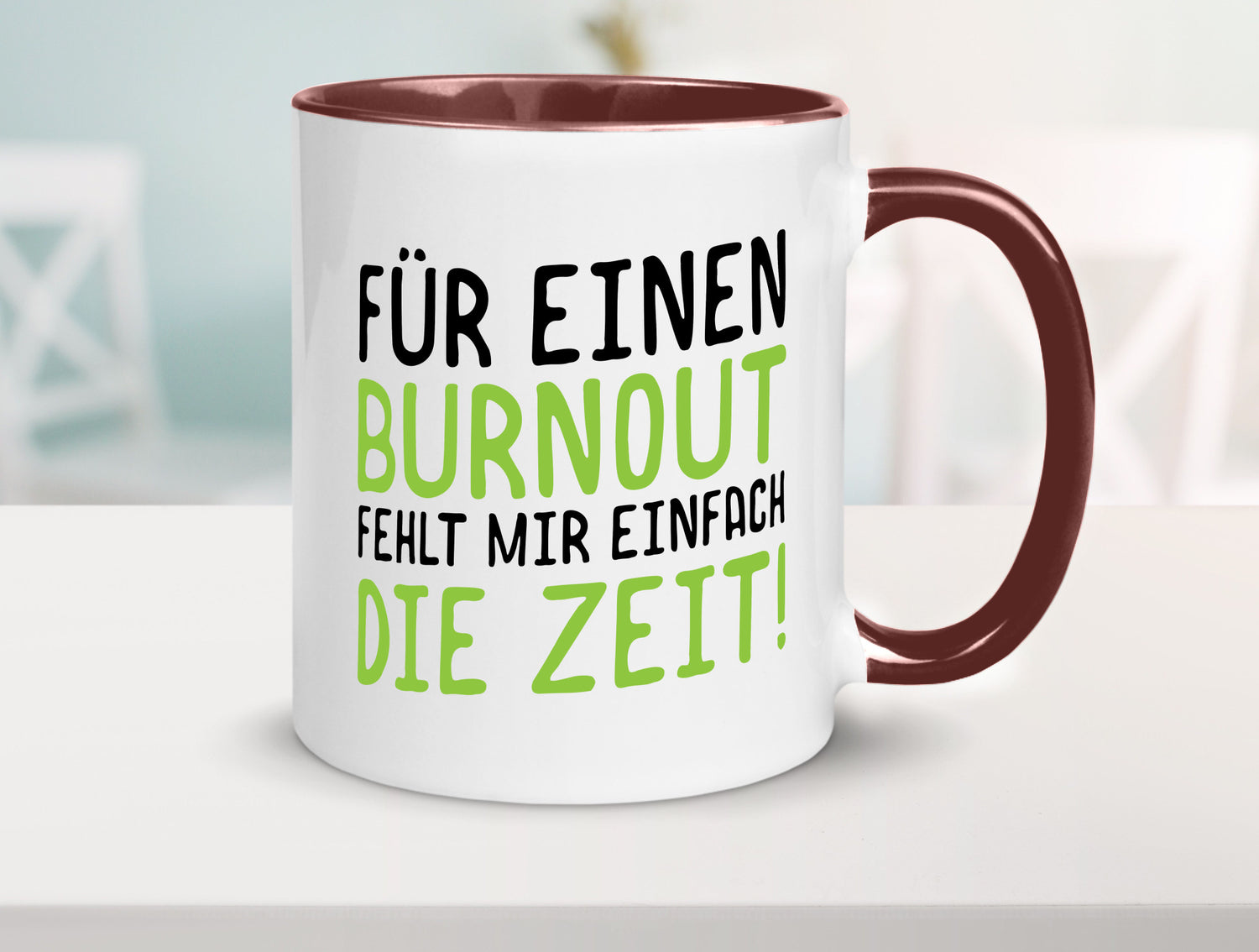 Für Burnout fehlt die Zeit | Stress Arbeit Kollegen Geschenkidee Büro Humor