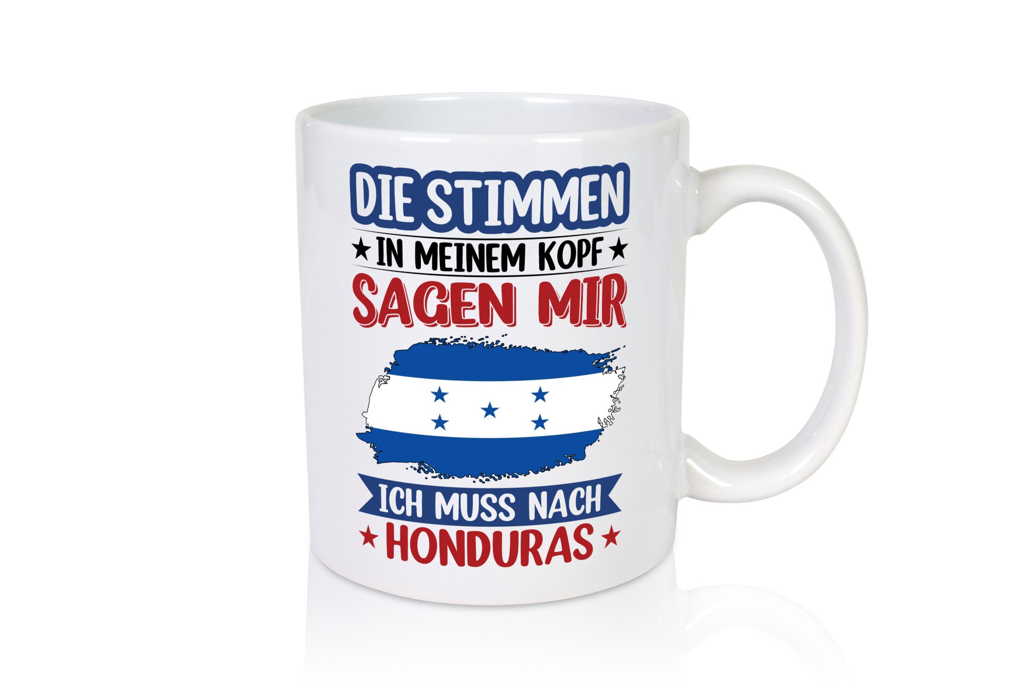 Honduras | Urlaub Stimmen in meinem Kopf Traumland Geschenkidee Humor Tasse