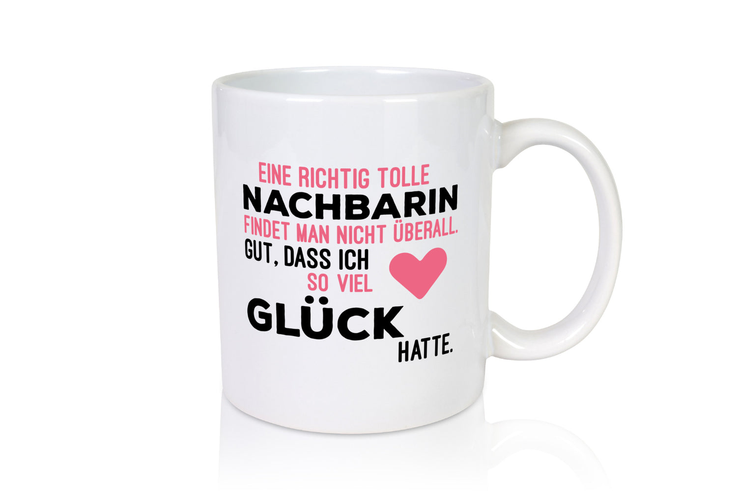 Tolle Nachbarin | Freundschaft gute Nachbarschaft Humor Geschenkidee Tasse