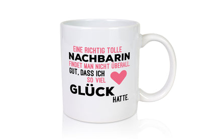 Tolle Nachbarin | Freundschaft gute Nachbarschaft Humor Geschenkidee Tasse