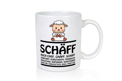 Schaff ? Chef Tasse Geschenk Arbeit Kollegen Büro lustiger Spruch