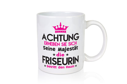 Seine Majestät Friseurin | Friseuse Frisörin Humor Geschenkidee Tasse