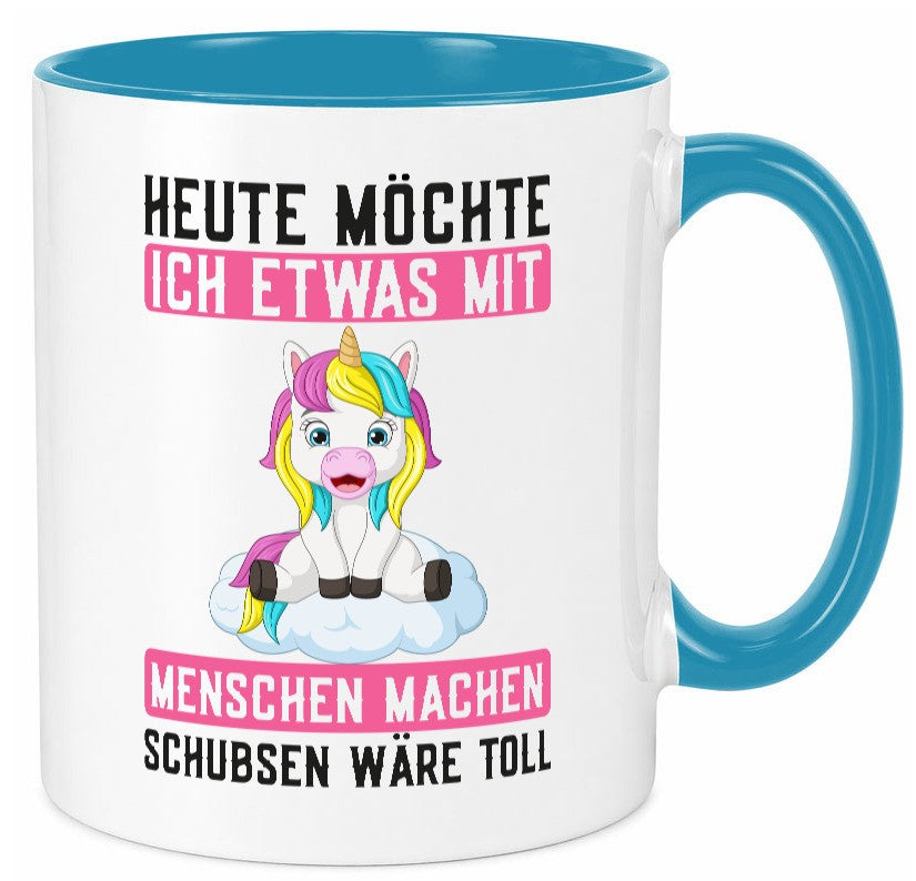 Mit Menschen machen | Schubsen Einhorn Nerv mich ned lustig Humor Geschenkidee Tasse
