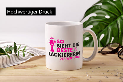 Die Weltbeste Lackiererin | lackieren Geschenk Humor Geschenkidee lustiger