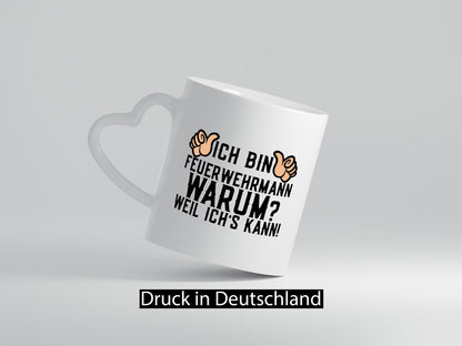 Feuerwehrmann weil ichs kann | Daumen hoch Feuerwehr lustig Humor Geschenkidee
