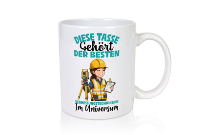 Im Universum: Vermessungstechnikerin | Techniker lustiger Spruch Geschenk Humor