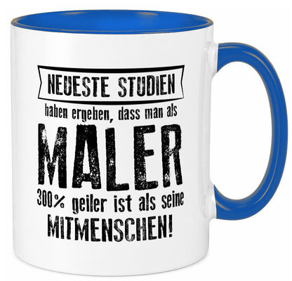 Neuste Studien: Maler | Malerei lustig Humor Geschenkidee Geschenk Tasse