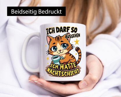 Ich hatte Nachtschicht | Schichtarbeit Katze Humor Arbeit Kollegen Büro
