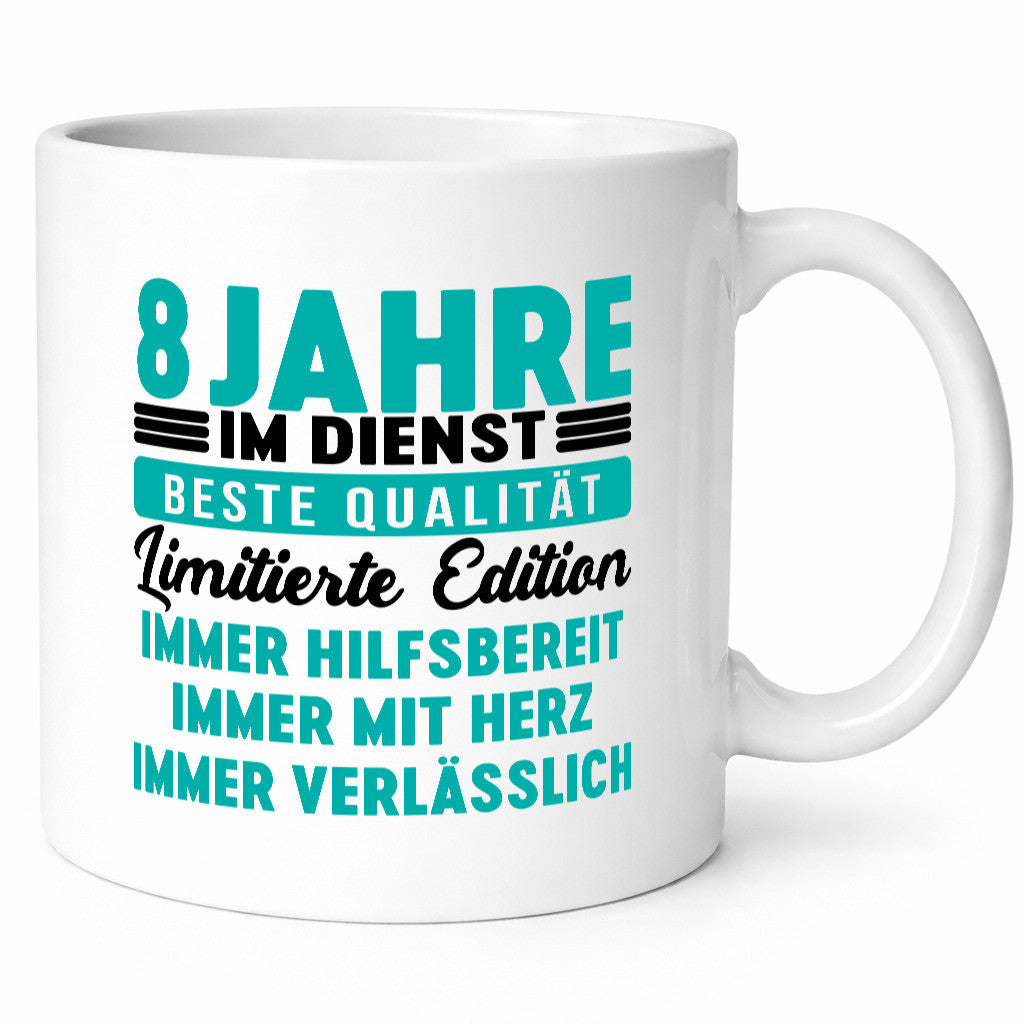8 Jahre im Dienst | Jubiläum Arbeit v5 Geschenkidee Kollegen Büro Humor Tasse