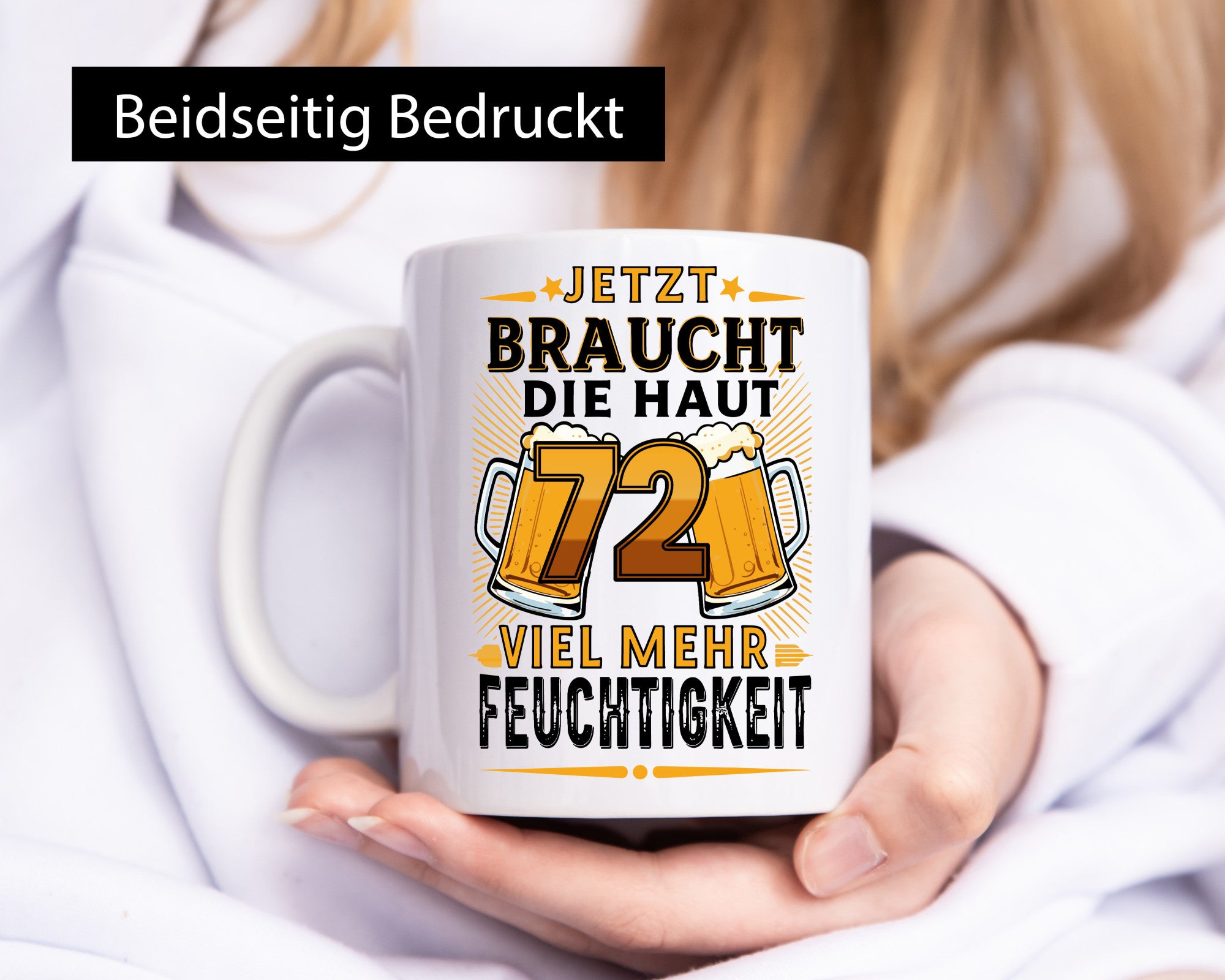 72 braucht die haut mehr Feuchtigkeit | 72. Geburtstag Geschenk Geschenkidee