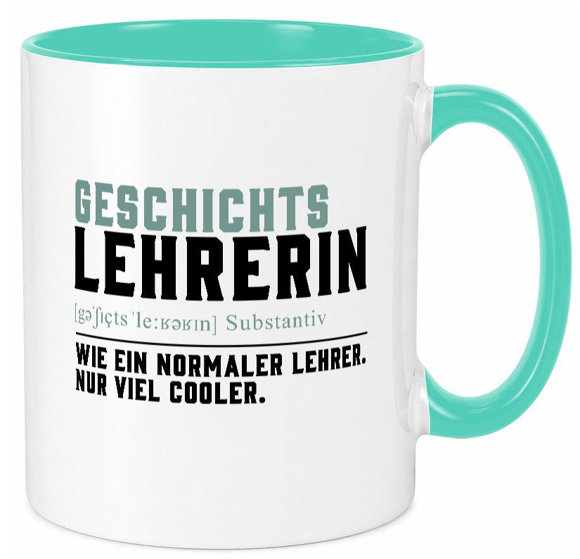Geschichtslehrerin | Lehrei Unterricht Lieblingslehrerin Geschenkidee Humor Tasse