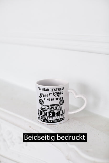 Street Kings Humor Geschenkidee Tasse