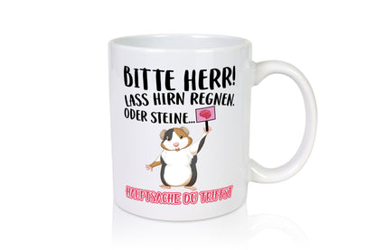 Lass Hirn regnen | Meerschweinchen Tasse Sarkasmus lustiger Spruch Geschenk