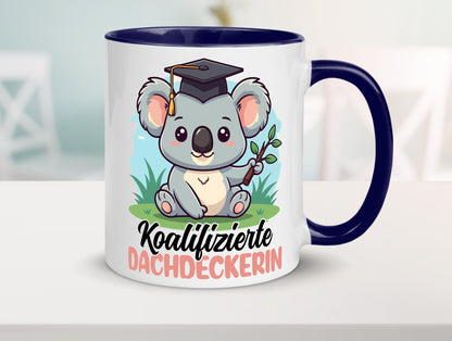 Koalifizierte Dachdeckerin | Dachbau Hausbau Geschenk Humor Geschenkidee Tasse