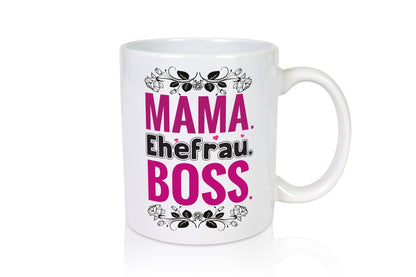 Mama. Ehefrau. Boss. | Frauen Tasse Muttertag lustiger Spruch Geschenk Familie