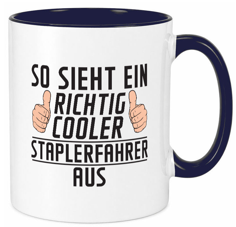 Richtig Cooler Staplerfahrer | Gabelstapler Fahrer Humor Geschenkidee Tasse
