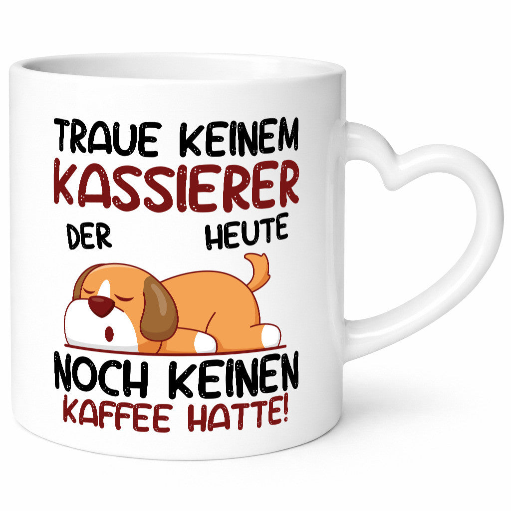 Traue keinem Kassierer Geschenkidee Humor Tasse