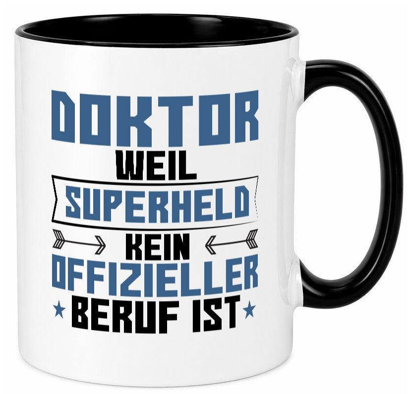 Superheld Doktor | Doktorand Doktortitel lustiger Spruch Geschenk Humor Tasse