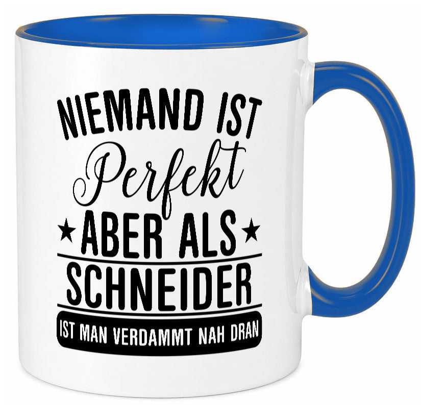 Verdammt nah dran: Schneider | Beruf Schneiderei Geschenkidee Arbeit Kollegen