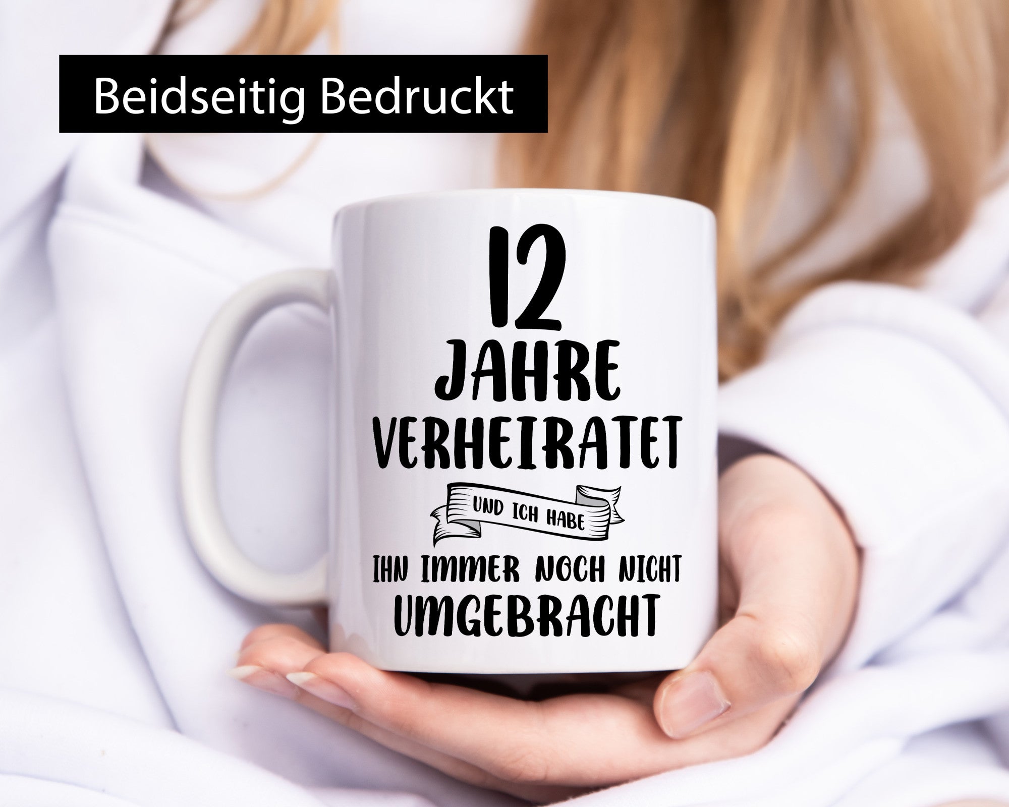 12 Jahre Verheiratet, immer noch am Leben! Geschenkidee Humor Tasse