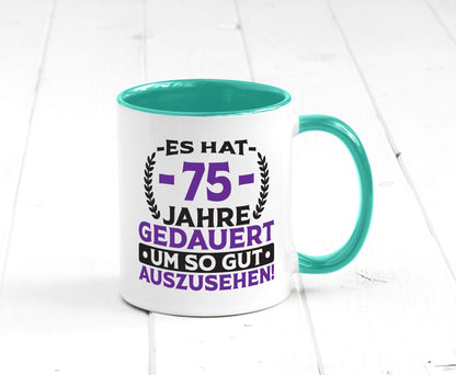 75 Jahre gedauert um so gut auszusehen | 75. Geburtstag Humor Geschenkidee Tasse