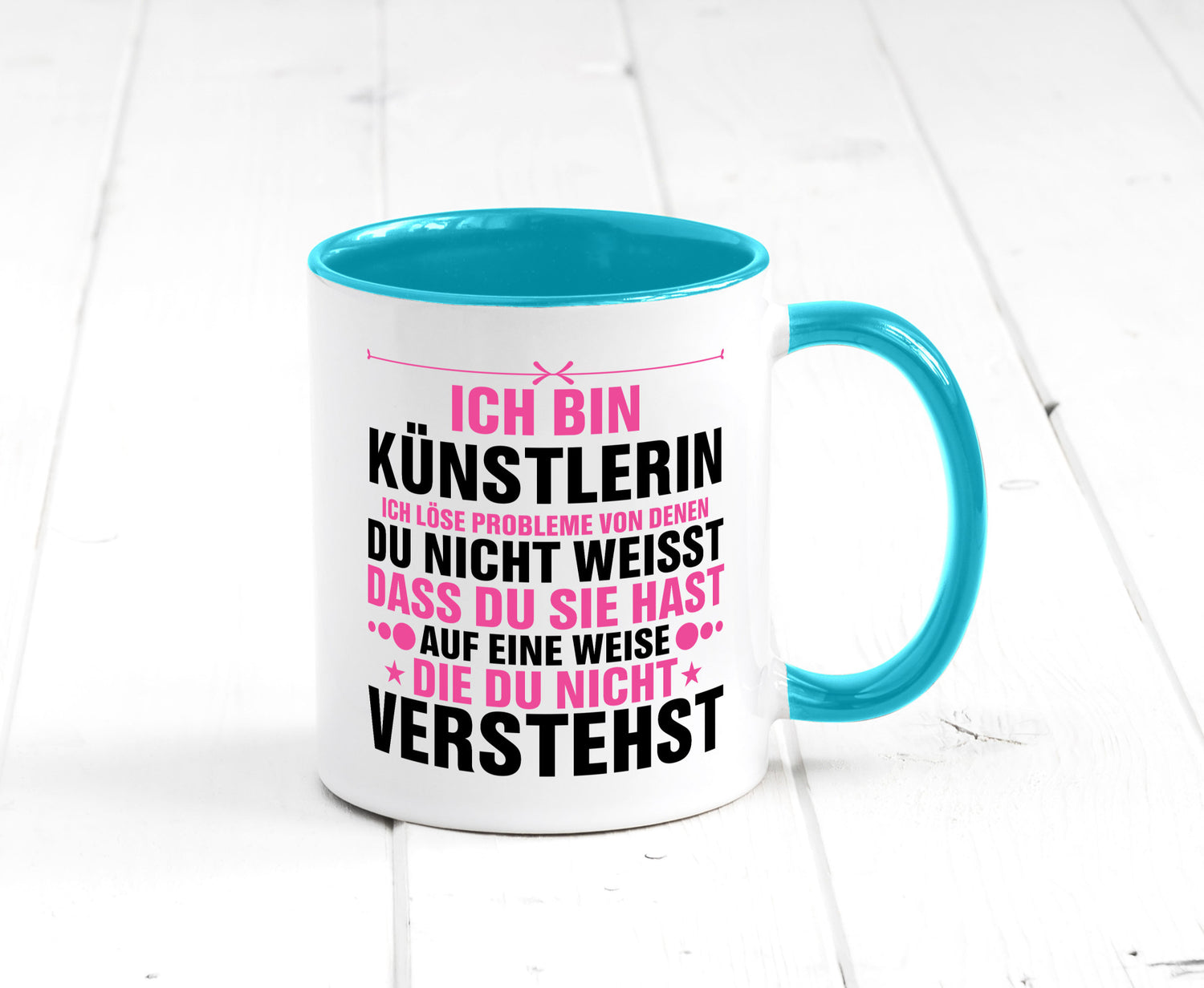 Löse Probleme: Künstlerin | Kunst v2 Geschenkidee Humor Tasse