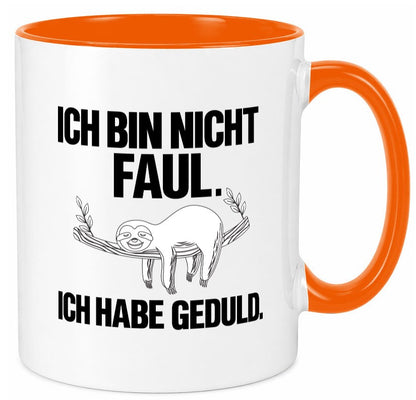 Ich bin nicht faul | Geduld witziger Spruch Muffel Geschenk Humor Geschenkidee Tasse