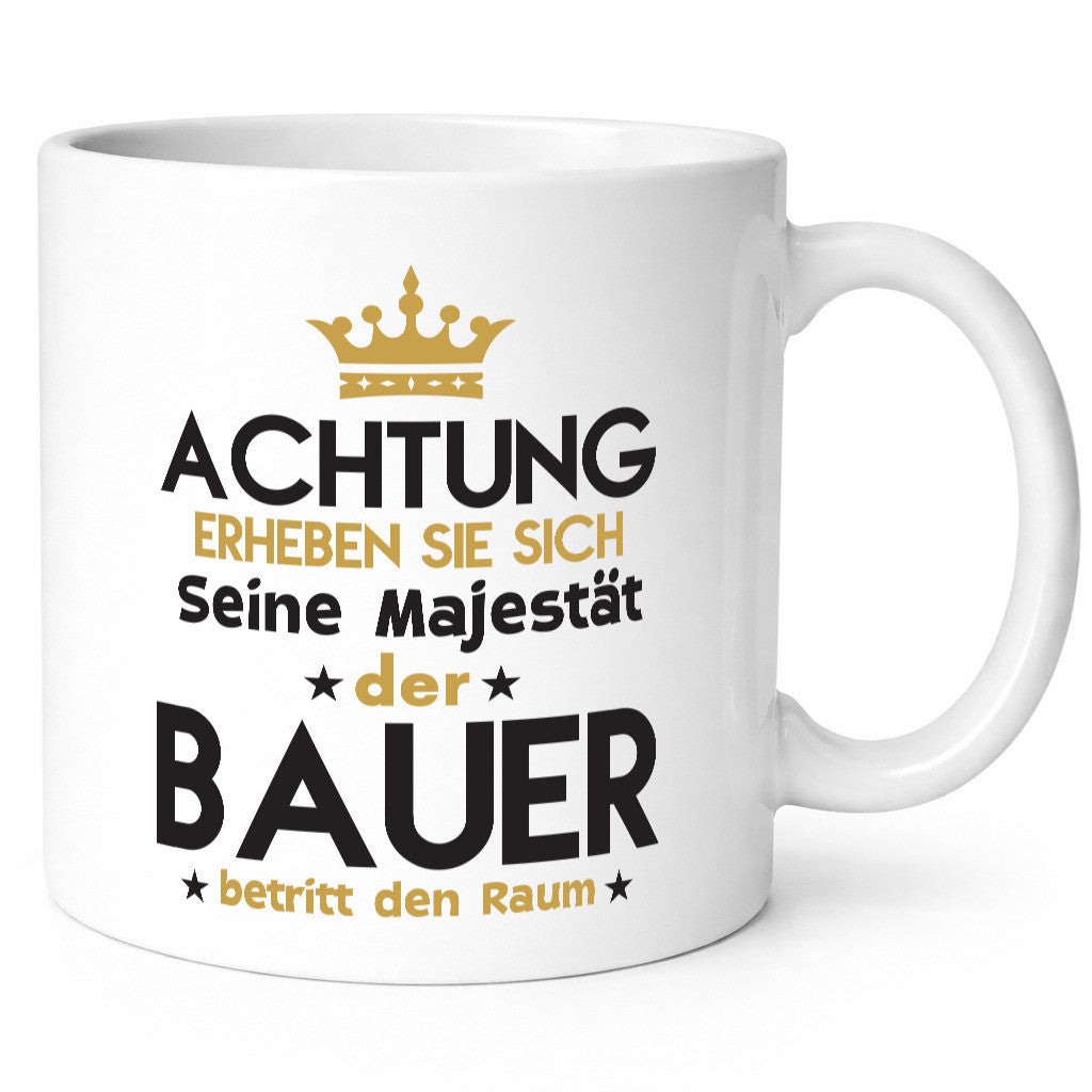 Seine Majestät Bauer | Bauernhof Landwirtschaft Geschenkidee Humor Tasse