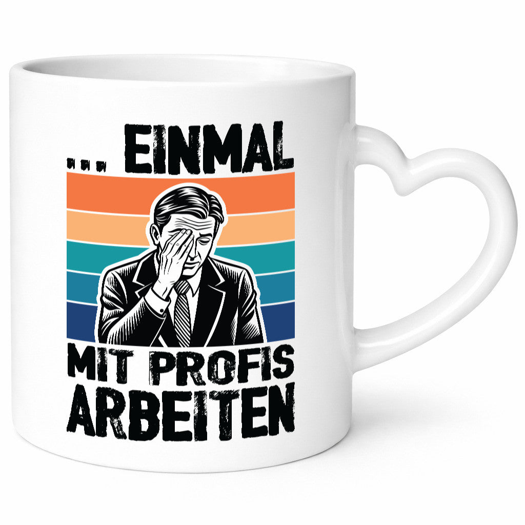 Einmal mit Profis arbeiten | Retro Arbeit v2 lustiger Spruch Geschenk Kollegen