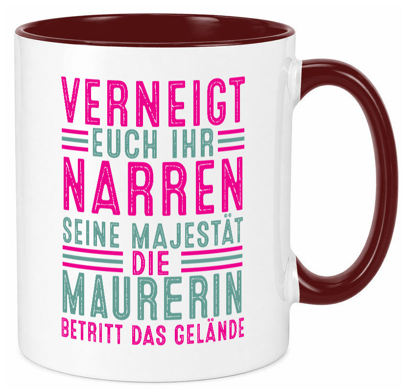 Verneigt euch: Maurerin Humor Geschenkidee Tasse