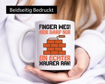 Finger weg! | Maurer Spruch Bauarbeiter Handwerk lustiger Geschenk Arbeit Tasse