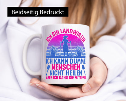 Ich bin Landwirtin | Landwirt Bauer lustig Humor Geschenkidee Geschenk Tasse